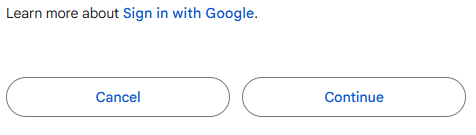 Learn more about Sign in with Google. Cancel or Continue buttons.